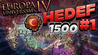 OSMANLI İLE BİZANSIN FETHİ ! | EU4 OSMANLI SERİSİ-REHBERİ | EU4 HEDEF 1500 SERİSİ #1