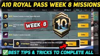 A10 WEEK 8 MISSION  PUBG WEEK 8 MISSION EXPLAINED  A10 ROYAL PASS WEEK 8 MISSION  C7S21 MISSIONS