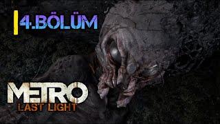 Metro Last Light Redux  4.bölüm #Twitch