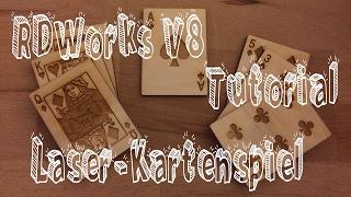 RDWorks v8 Tutorial | Kartenspiel in Holz | Deutsch 1/3