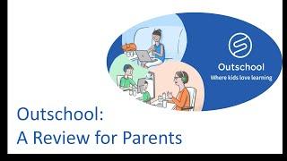 Outschool - A Review for Parents