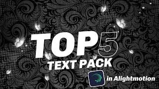 Text Animation Presets Pack Like AE || Alightmotion Text  Presets