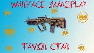 Warface Gameplay  Tavor ctar 21