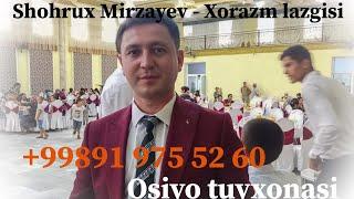 Shohrux Mirzayev - Lazgi, Шохрух Мирзаев - Лазги