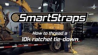 SmartStraps How To | Threading a 10,000 LBS Ratchet Tie Down
