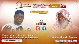 Oustaz Mor KEBE & Imam Babacar SALL: L’innovation religieuse et son danger sur la société & le Gamou