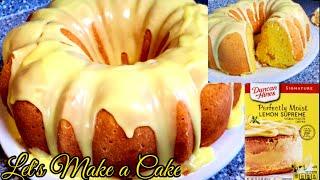 Let's Make a Cake| Duncan Hines Lemon Bundt Cake| #Cake