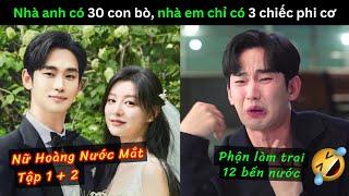 [Review Phim] Nữ Hoàng Nước Mắt (2024) - Tập 1 + 2