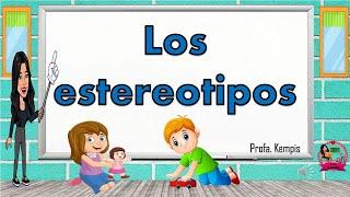 Los estereotipos