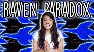 The Raven Paradox - A Hiccup in the Scientific Method