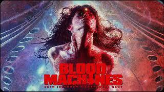 Blood Machines : Intro & Theme (Carpenter Brut)