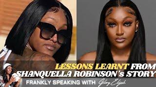 SHANQUELA ROBINSON: MY ADVICE TO YOU ALL | Frankly Speaking with Glory Elijah