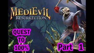 Quest to 100% - MediEvil Resurrection (Part 1  /  6)