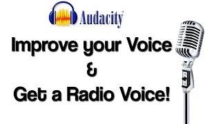 Audacity: Improve your Voice TUTORIAL for Commentary & Podcasts - Radio Voice & Voice Effects