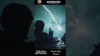 Shorts, Dead Space-Force Gun Power