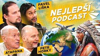 STARÁ MOUDROST INDIÁNŮ. CO JE SMYSLEM ŽIVOTA?  | Atapana, Liška, Horký | Nejlepší Podcast