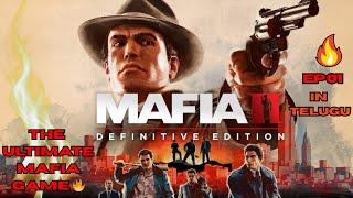 THE ULTIMATE MAFIA GAME in TELUGU | Mafia2 Definitive Edition EP 01