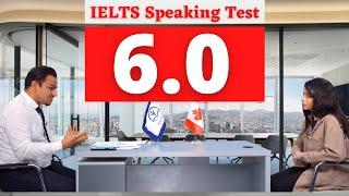 IELTS Speaking Test band score 6 with feedback 2023