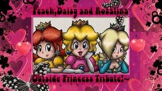 Outside-Daisy,Peach,And Rosalina Tribute~