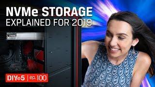 NVMe Storage Explained for 2019 – DIY in 5 Ep 100