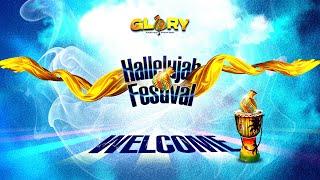 HALLELUJAH FESTIVAL || FEB 2025  || DAY 18