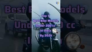 Top 5 Best Bikes Under 200cc In India By 2024 ️ #shorts #bike