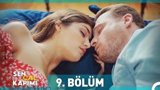 Sen Çal Kapımı 9. Bölüm