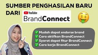 CARA MONETISASI YOUTUBE TERBARU DENGAN BrandConnect!