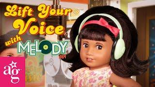 Lift Your Voice With Melody | Official Music Video | American Girl