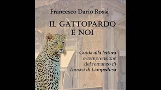 IL GATTOPARDO E NOI   di Francesco  Dario Rossi