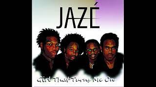 Jazé - Girl That Turns Me On