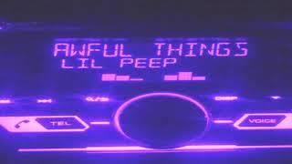 lil peep & lil tracy - awful things﹝slowed + reverb﹞