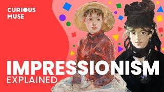 Impressionism in 8 Minutes: How It Changed The Course of Art 