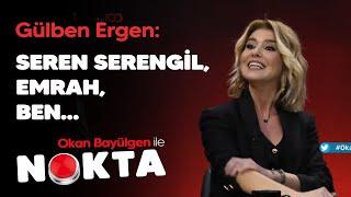 Gülben Ergen: O benim assolistimdi, altında çalıştım