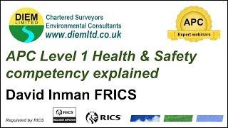 RICS APC Level 1 Health & Safety competency explained APC Expert Webinar