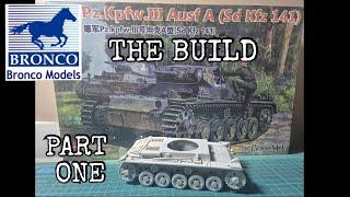 Bronco Models 1/35 Pz.Kpfw.III Ausf A Sd Kfz 141 | The Build Part One