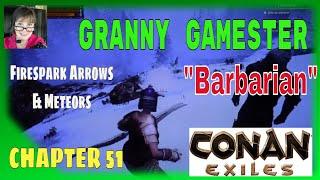 Firespark Arrows & Meteors  Conan Exiles Barbarian  Chapter 51