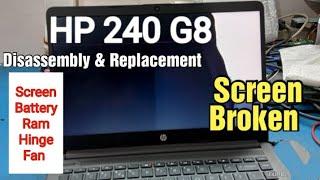 How To Replace Screen in Hp 240 G8 Laptop Disassembly