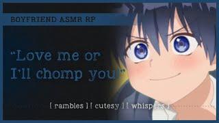 Clingy boyfriend wants attention before bed (ASMR RP M4A)  [rambles] [cutesy] [whispers]