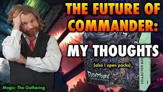 The Future Of Commander: My Unfiltered Thoughts (also I open Duskmourn Collector Booster packs)