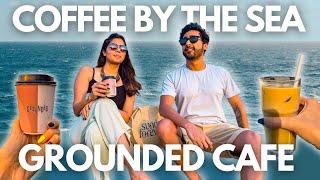 Bandra's Newest Cafe By The Sea - Grounded Cafe