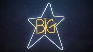 Big Star - The India Song (from #1 Record) (Official Audio)