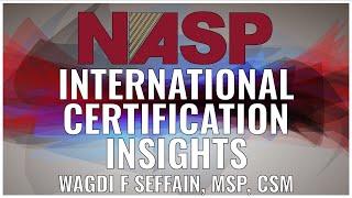 NASP Certification Insights with Wagdi Seffain