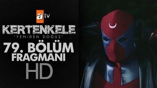 Kertenkele 'Yeniden Doğuş' 79. Bölüm Fragmanı - atv