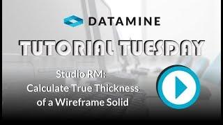 Studio RM:  Calculate True Thickness of a Wireframe Solid