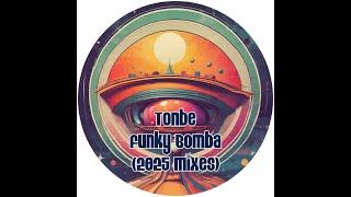 Tonbe - Funky Bomba (Old School Mix)