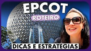 ROTEIRO EPCOT | PARTE 1: MELHOR ESTRATÉGIA E DICAS PARA APROVEITAR