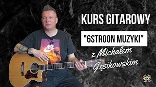 KURS GITAROWY "6STROON MUZYKI"_odcinek 3