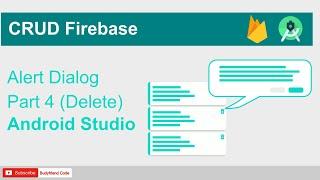 CRUD Firebase Alert Dialog #4 (Delete) Android Studio - Bahasa Indonesia