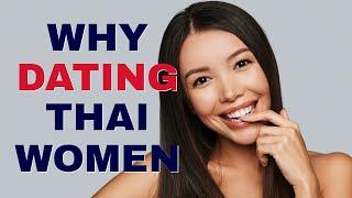 25 Reasons Why You Should Date A Thai Woman - Dating in Thailand.️